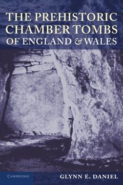 portada The Prehistoric Chamber Tombs of England and Wales (en Inglés)