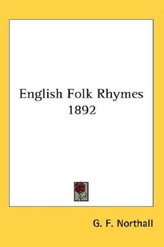 portada english folk rhymes 1892 (en Inglés)