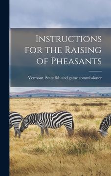 portada Instructions for the Raising of Pheasants