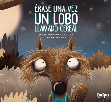 portada Erase una vez un Lobo Llamado Cereal (Edición Especial) (in Spanish)