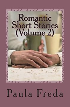 portada Romantic Short Stories (Volume 2): New Stories (en Inglés)