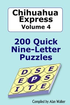 portada Chihuahua Express Volume 4: 200 Quick Nine-letter Puzzles