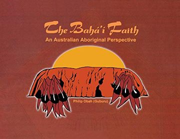 portada The Bahá'Í Faith: An Australian Aboriginal Perspective (en Inglés)