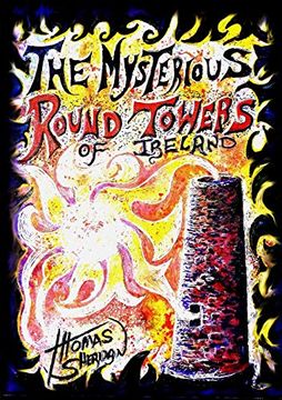 portada The Mysterious Round Towers of Ireland (en Inglés)
