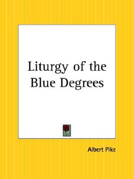 portada liturgy of the blue degrees (en Inglés)