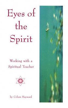 portada eyes of the spirit: working with a spiritual teacher (en Inglés)