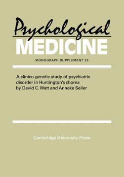 portada A Clinico-Genetic Study of Psychiatric Disorder in Huntington's Chorea Paperback (Psychological Medicine Supplements) (in English)
