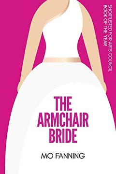 portada The Armchair Bride: Romcom of the Year. Heart Warming and Laugh out Loud Funny (in English)