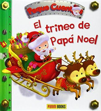 portada El Trineo de Papá Noel. Peque Cuentos (in Spanish)