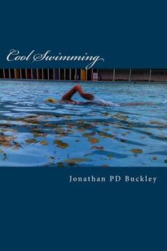 portada Cool Swimming: A quick dip into cold water swimming and physical and mental well-being (in English)