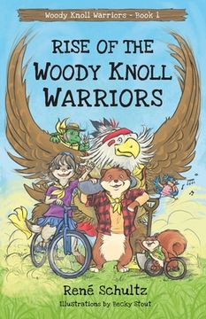 portada Woody Knoll Warriors Book 1: Rise of the Woody Knoll Warriors (en Inglés)