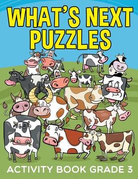 portada What's Next Puzzles: Activity Book Grade 3 (en Inglés)