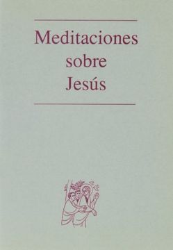portada Meditaciones sobre Jesús (CELEBRAR)