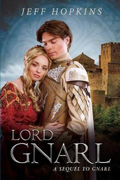 portada Lord Gnarl: A Sequel to Gnarl (en Inglés)