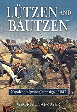 portada Lutzen and Bautzen: Napoleon's Spring Campaign of 1813 (in English)