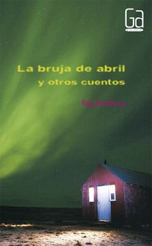 portada La Bruja de Abril y Otros Cuentos (in Spanish)