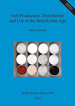 portada salt production, distribution and use in the british iron age (en Inglés)