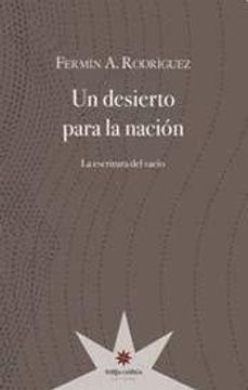 portada Un Desierto Para la Nacion (in Spanish)