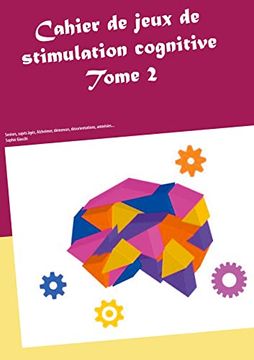 portada Cahier de Jeux de Stimulation Cognitive: Tome 2 (en Francés)