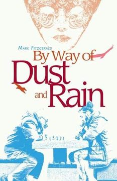 portada By way of Dust and Rain (en Inglés)