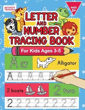 portada Letter And Number Tracing Book For Kids Ages 3-5: A Fun Practice Workbook To Learn The Alphabet And Numbers From 0 To 30 For Preschoolers And Kinderga (in English)