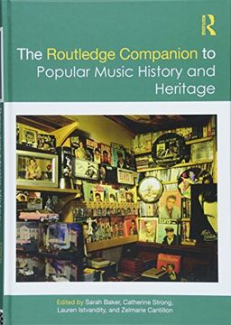 portada The Routledge Companion to Popular Music History and Heritage (Routledge Media and Cultural Studies Companions) (en Inglés)