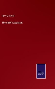 portada The Clerk's Assistant (en Inglés)