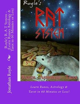 portada Royle's R.A.T System - (Learn Runes Astrology & Tarot in 60 Minutes or Less) (en Inglés)