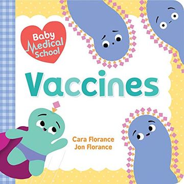 portada Baby Medical School: Vaccines (Baby University) (en Inglés)