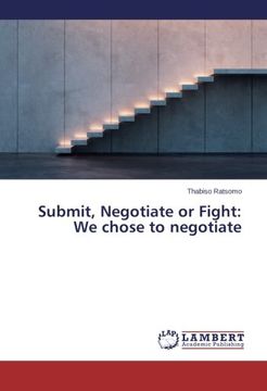 portada Submit, Negotiate or Fight: We Chose to Negotiate