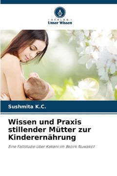 portada Wissen und Praxis stillender Mütter zur Kinderernährung (en Alemán)