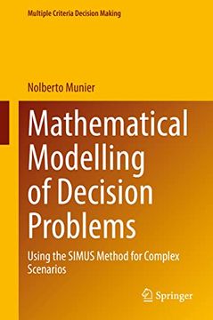 portada Mathematical Modelling of Decision Problems: Using the Simus Method for Complex Scenarios (in English)