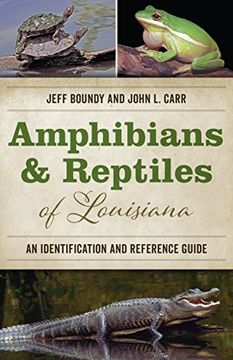 portada Amphibians and Reptiles of Louisiana: An Identification and Reference Guide