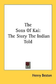 portada the sons of kai: the story the indian told (in English)