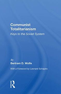 portada Communist Totalitarianism: Keys to the Soviet System (en Inglés)