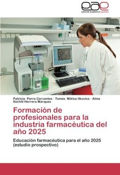 portada Formacion de Profesionales Para La Industria Farmaceutica del Ano 2025