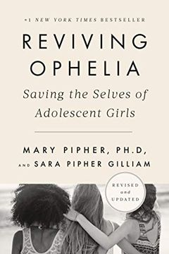 portada Reviving Ophelia 25Th Anniversary Edition: Saving the Selves of Adolescent Girls (in English)