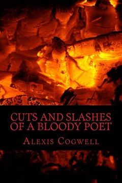 portada Cuts and Slashes of a Bloody Poet (en Inglés)
