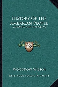 portada history of the american people: colonies and nation v2 (en Inglés)