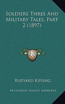 portada soldiers three and military tales, part 2 (1897) (en Inglés)