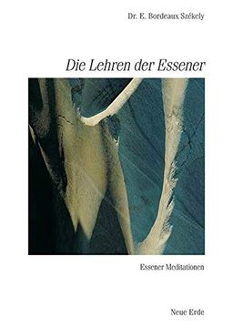 portada Schriften der Essener: Die Lehren der Essener: Essener Meditationen: Bd 5 (en Alemán)
