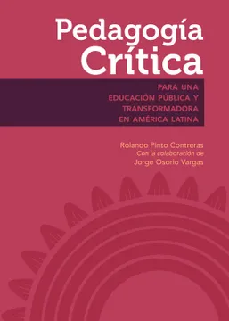 portada Pedagogía crítica para una educación pública y transformadora en América Latina