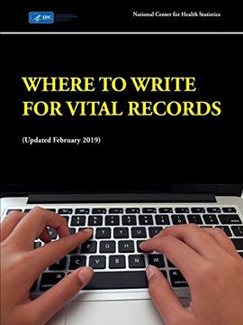 portada Where to Write for Vital Records (Updated February 2019) (en Inglés)
