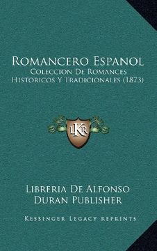 portada Romancero Espanol: Coleccion de Romances Historicos y Tradicionales (1873)