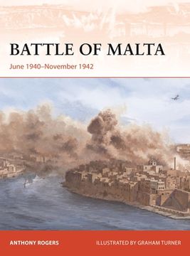 portada Battle of Malta: June 1940–November 1942 (Campaign) (en Inglés)
