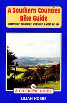 portada A Southern Counties Bike Guide: Hampshire, Berkshire, Wiltshire, & West Sussex (en Inglés)