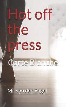 portada Hot Off the Press: Carte Blanche (en Inglés)
