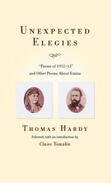 portada unexpected elegies: "poems of 1912-1913" and other poems about emma (en Inglés)
