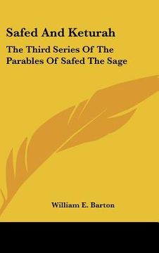 portada safed and keturah: the third series of the parables of safed the sage (in English)