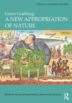 portada Green Grabbing: A New Appropriation of Nature (en Inglés)